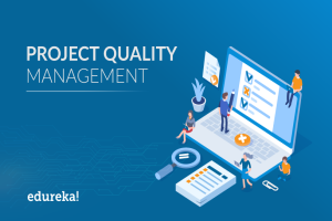 PROJECT QUALITY MANAGEMENT